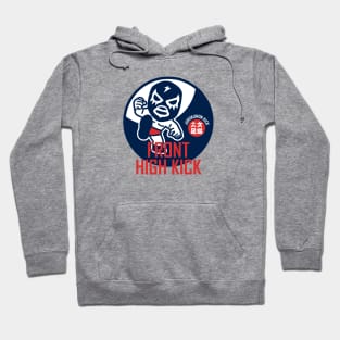 FRONT HIGH KICK Hoodie